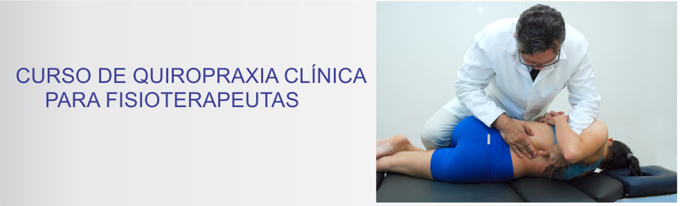 CURSO DE QUIROPRAXIA - Clnica da Coluna Vertebral - Spine Care & Quiropraxia - Goioer - PR - Curso de Quiropraxia Clinica para Fisioterapeutas